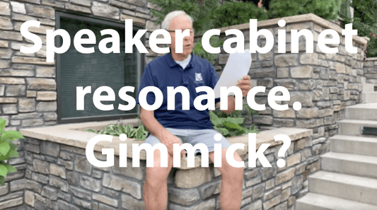 Speaker cabinet resonance. Gimmick?