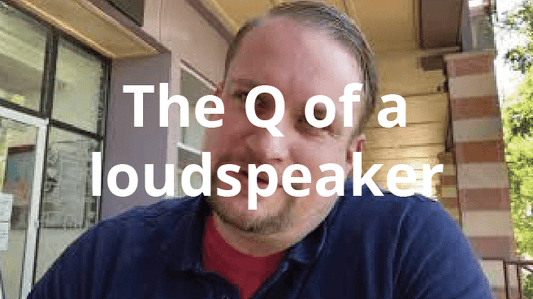 Lunch with Paul: The Q of a loudspeaker