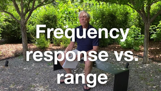 Frequency response vs. range