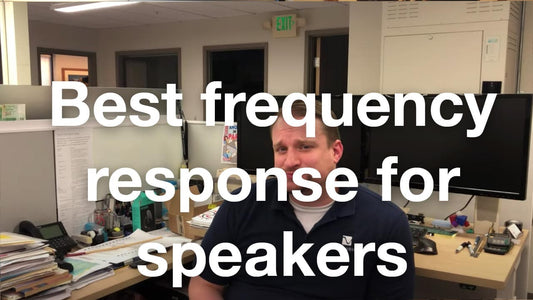 Best frequency response for speakers