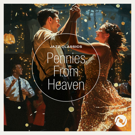 Jazz Classics: Pennies From Heaven