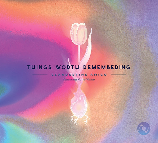 Clandestine Amigo Releases Its Second Album Things Worth Remembering Ps Audio